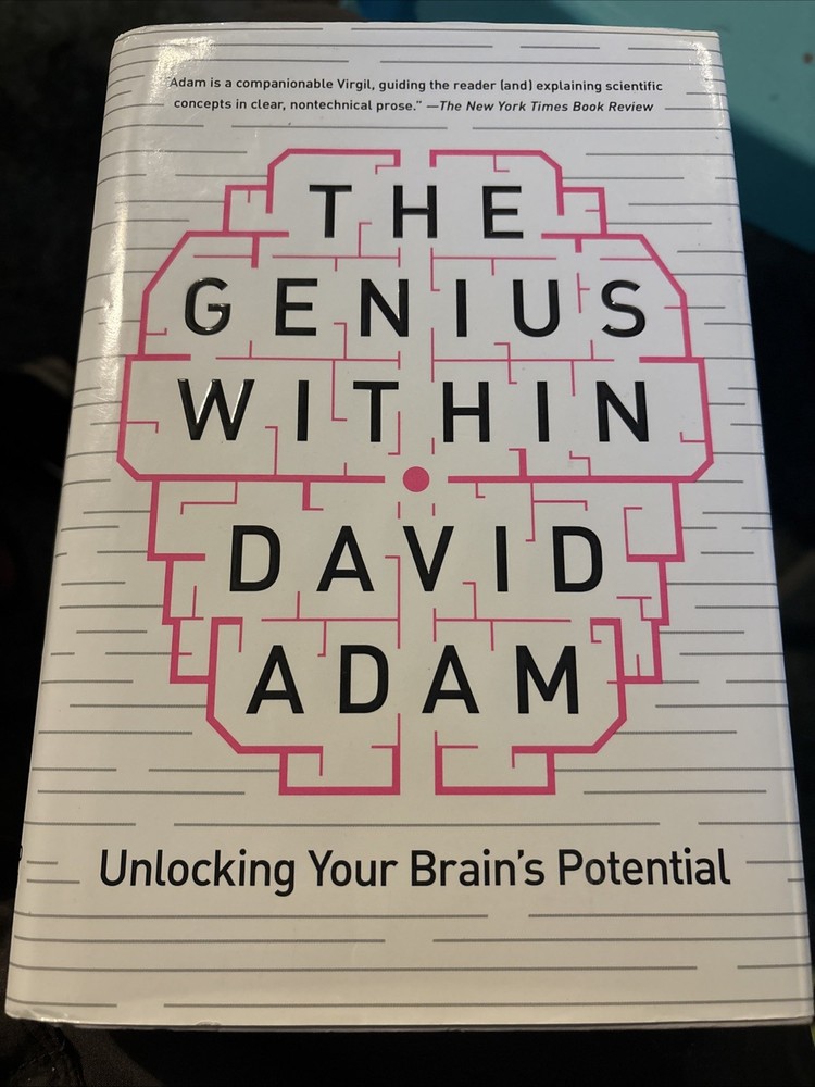 The Genius Within: Unlocking Your Brain’s Potential – Adam, David – hardcover