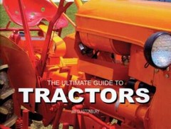 Ultimate Guide to Tractors – Paperback By Glastonbury, Jim – GOOD