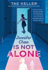 Jennifer Chan Is Not Alone – Paperback By Keller, Tae – VERY GOOD