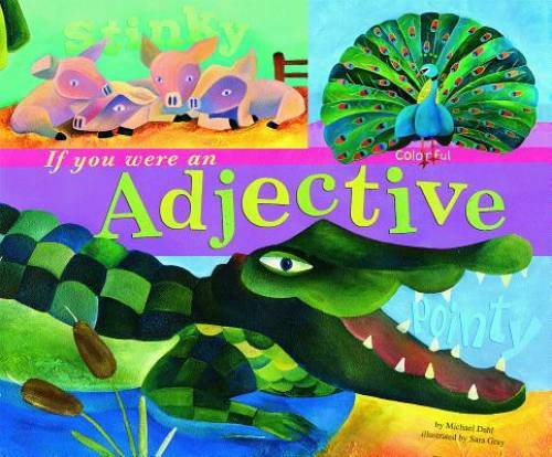 If You Were an Adjective (Word Fun) – Paperback By Dahl, Michael – GOOD