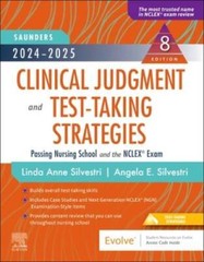 2024-2025 Saunders Clinical Judgment and Test-Taking Strategies: Pas – VERY GOOD