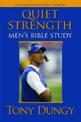Quiet Strength: Men’s Bible Study – Paperback By Dungy, Tony – GOOD