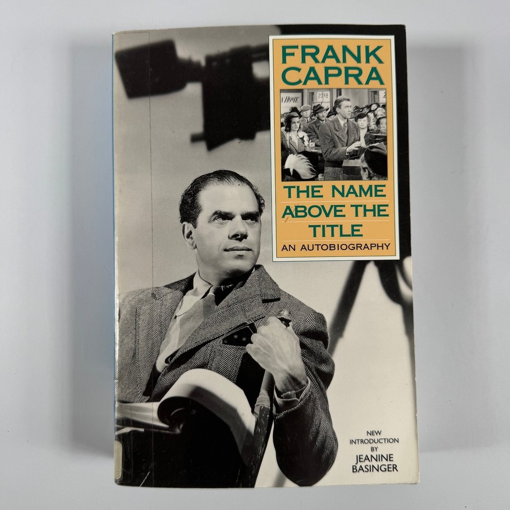 The Name Above The Title Frank Capra 1997 Da Capo Press Film Autobiography