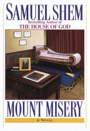 Mount Misery by Samuel Shem M.D.