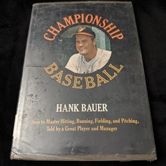 Championship Baseball by Hank Bauer, 1968 Edition HC/DJ