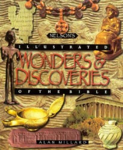 Nelsons Illustrated Wonders Discoveries of the Bible – Hardcover – GOOD