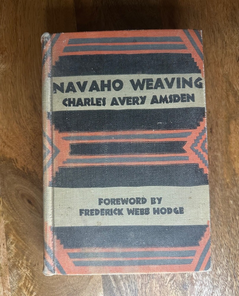 Navajo Weaving Technique and History by Charles Avery Amsden antique book