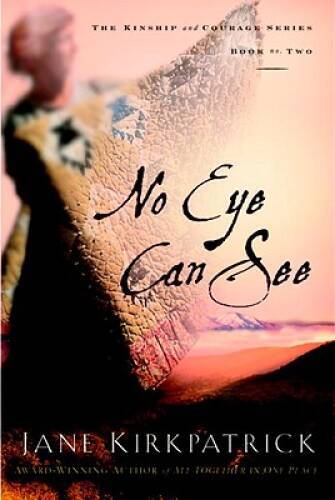 No Eye Can See (Kinship and Courage Series #2) – Paperback – ACCEPTABLE