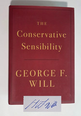 SIGNED 1st/1st | The Conservative Sensibility | George F. Will | 2019 HC