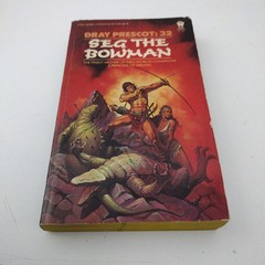 Seg the Bowman – Dray Prescot 32 by Alan Burt Akers 1984 Daw 1st Paperback #598