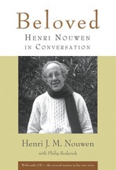 Beloved: Henri Nouwen in Conversation – Hardcover By Nouwen, Henri J. M. – GOOD