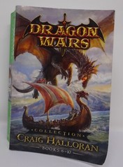 Craig Halloran ~ Dragon Wars Collection: Books 1-15 in 3 Omnibus Fantasy Advent