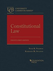 Constitutional Law (University Casebook Series) [Hardcover] Feldman, Noah and Su