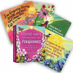 Louise Hay’s Affirmations for Forgiveness : A 12-Card Deck to Rel