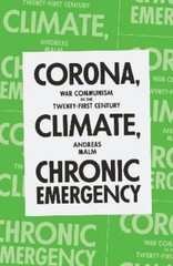Andreas Malm Corona, Climate, Chronic Emergency (Paperback) (UK IMPORT)