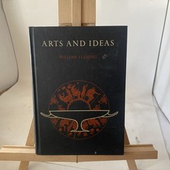 Arts and Ideas by William Fleming (1963, Holt, Rinehart, and Winston, Inc.)