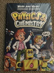 BK: NEW/SEALED Weird and Wacky Research Institute Physics & Chemistry
