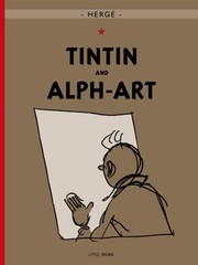 Tintin and Alph-Art by Hergé: New