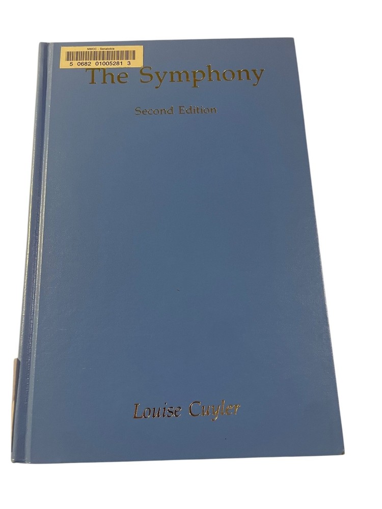 The Symphony Louise Cuyler 1995 Second Edition Musicology Harmonie Park Press