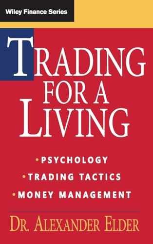Trading for a Living: Psychology, – Hardcover, by Elder Alexander – Very Good b