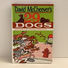 David McCheever’s 29 Dogs, by Margaret Holt Hardcover 1963, Houghton Mifflin