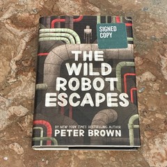 Signed Book Wild Robot Escapes Peter Brown YA Juvenile Fiction Children’s Books