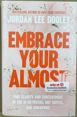 Embrace Your Almost – Target Exclusive Edition by Jordan Lee Dooley (Hardcover)