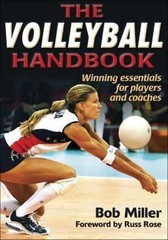 The Volleyball Handbook – paperback, Robert Miller, 9780736056106