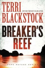 Breakers Reef (Cape Refuge Series) – Paperback By Blackstock, Terri – GOOD