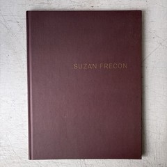 Suzan Frecon: paintings 2006-2010 David Zwirner Radius Books hardcover