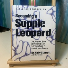 Kelly Starrett Becoming A Supple Leopard