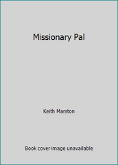 Missionary Pal by Keith Marston