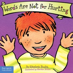Words Are Not for Hurting (Board Book) (Best Behavior Series) – GOOD