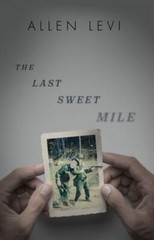 The Last Sweet Mile