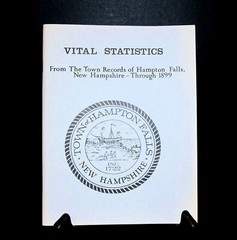 ‘Hampton Falls NH Vital Statistics’ Town Records thru 1899 by Nichipar 184 Pages