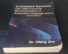 Embedded Systems with ARM Cortex-M Microcontrollers in Assembly Language and C