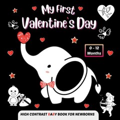 My First Valentine’s Day, High Contrast Baby Book for Newborns, 0-12 Months:…