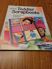 Memory Makers Toddler Scrapbooks by Memory Makers Books Staff (2001, Paperback)