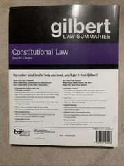 Gilbert Law Summaries: Constitutional Law by Jesse H. Choper 29th Edition 2004