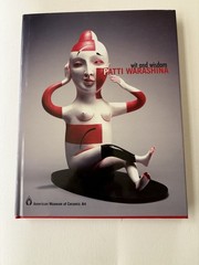 Patti Warashina: Wit and Wisdom