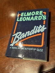 Elmore Leonard Bandits First Edition HCDJ 1987 Arbor House B-111025