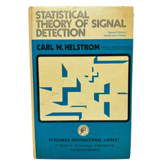 Carl W Helstrom Statistical Theory of Signal Detection 2nd Ed Pergamon Hardback