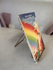 COLOUR HEALING: CHROMOTHERAPY AND HOW IT WORKS By Mary Anderson
