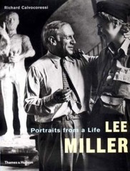 Lee Miller: Portraits from a Life by Lee Miller; Richard Calvocoressi