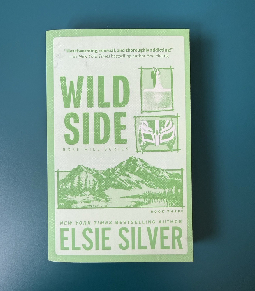 Elsie Silver Wild Side (Rose Hill Series) Romance YA Paperback, Bloom Books