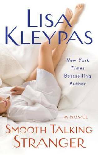 Smooth Talking Stranger: A Novel (The Travis Family) By Kleypas, Lisa – GOOD