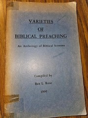 Varieties of Biblical Preaching by Ben L. Rose Paperback 167 pages 1960
