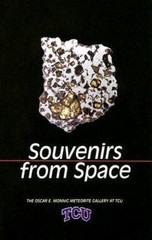 Souvenirs from Space: The Oscar E. Monnig Meteorite Gallery at TCU