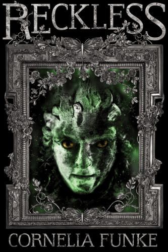 Reckless (Mirrorworld) by Cornelia Funke