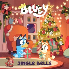 Bluey Jingle Bells – GOOD